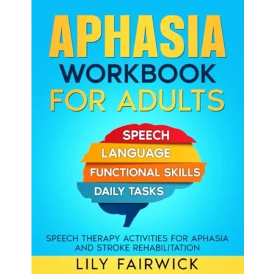 Abbildung von Aphasia Workbook for Adults Large Print: Speech Therapy Activities and Stroke Rehabilitation (Stroke Recovery Activity Books)