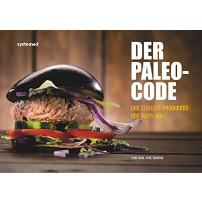 Abbildung von Der Paleo Code: Das Steinzeit Programm von Romy Dollé