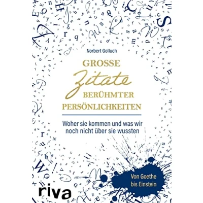 Abbildung von Große Zitate berühmter Persönlichkeiten exklusive Amazon Ausgabe: Woher sie kommen und was wir noch nicht über wussten