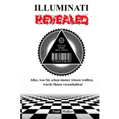 Abbildung von Illuminati Revealed: Alles, was Sie schon immer wissen wollten, wurde Ihnen vorenthalten!