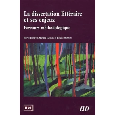 Abbildung von La dissertation littéraire et ses enjeux: Parcours méthodologique