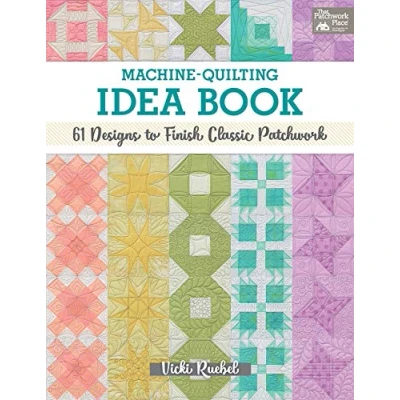 Abbildung von Machine Quilting Idea Book: 61 Designs to Finish Classic Patchwork