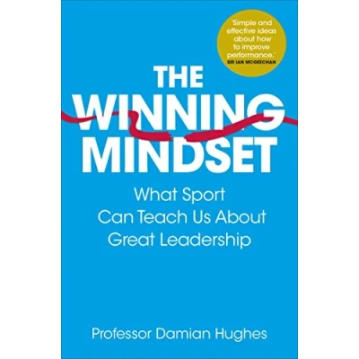 Abbildung von The Winning Mindset: What Sport Can Teach Us About Great Leadership