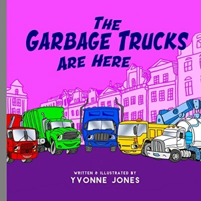 Abbildung von The Garbage Trucks Are Here (Things That Go, Band 2)