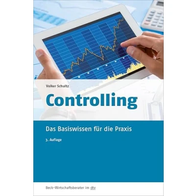 Abbildung von Controlling: Das Basiswissen für die Praxis (dtv Beck Wirtschaftsberater)