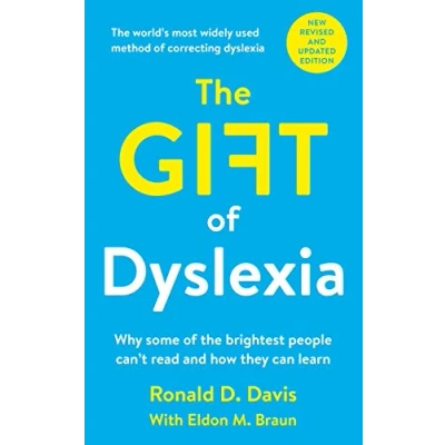 Abbildung von the Gift of Dyslexia: Why Some Brightest People Can&#039;t Read and How They Can Learn