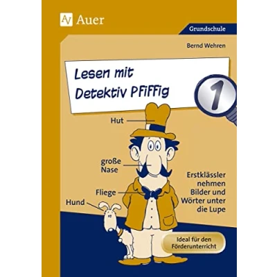 Abbildung von Lesen mit Detektiv Pfiffig, Klasse 1: Erstklässler nehmen Bilder und Wörter unter die Lupe (Deutsch Pfiffig)