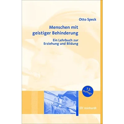 Abbildung von Menschen mit geistiger Behinderung: Ein Lehrbuch zur Erziehung und Bildung