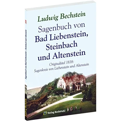 Abbildung von Sagenbuch von Bad Liebenstein, Steinbach und Altenstein: Originaltitel 1838: Sagenkreis Liebenstein Altenstein