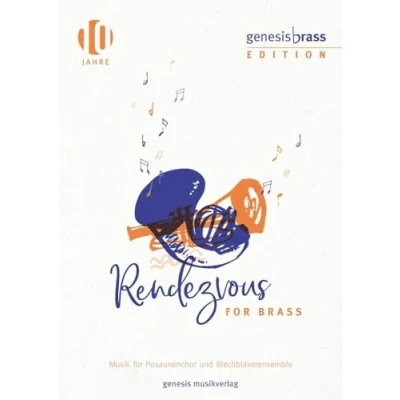 Abbildung von Rendezvous for Brass Bläserheft: Musik für Posaunenchor und Blechbläserensemble