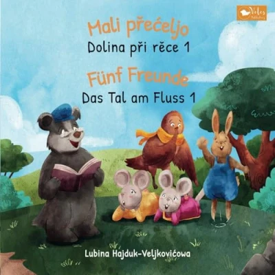 Abbildung von Mali přećeljo Dolina při rěce 1 : Fünf Freunde Das Tal am Fluss 1: Zweisprachiges Kinderbuch zum Lernen Deutsch Obersorbisch (bilinguales Vorlesebuch) (Das rěce)