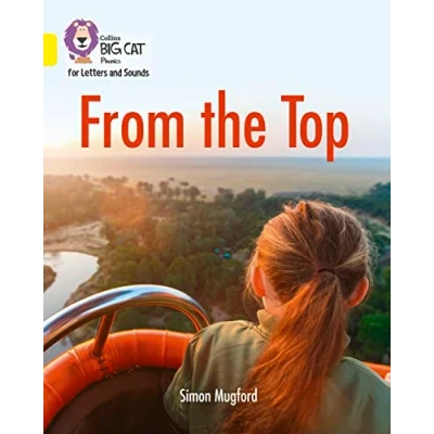 Abbildung von From the Top: Band 03/Yellow (Collins Big Cat Phonics for Letters and Sounds)