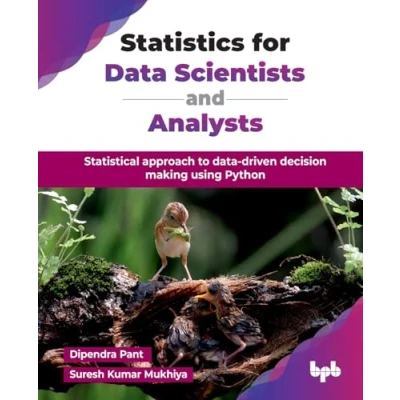 Abbildung von Statistics for data Scientists and Analysts: Statistical approach to driven decision making using Python (English Edition)