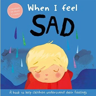 Abbildung von When I Feel Sad (A Children&#039;s Book about Emotions)