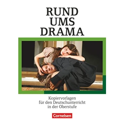 Abbildung von Rund um ... Sekundarstufe II: ums Drama Kopiervorlagen für den Deutschunterricht in der Oberstufe