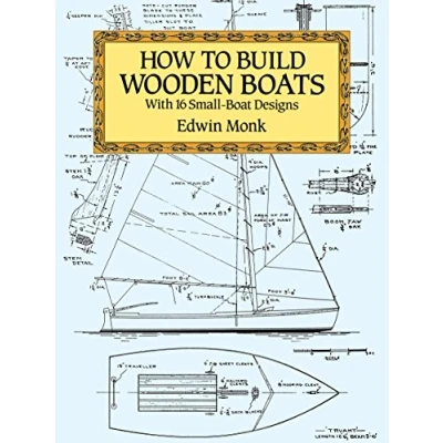 Abbildung von How to Build Wooden Boats: With 16 Small Boat Designs (Dover Crafts: Woodworking)
