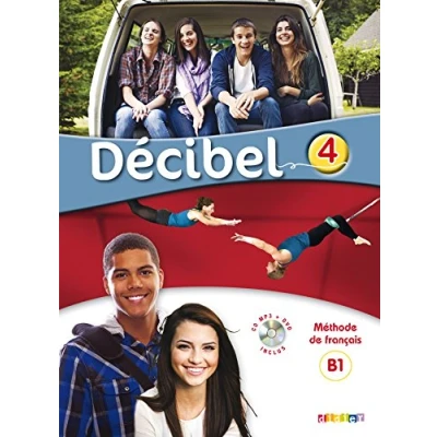 Abbildung von Decibel 4 Podrecznik+CD+DVD: Livre de l&#039;eleve B1.1 + CD MP3 DVD