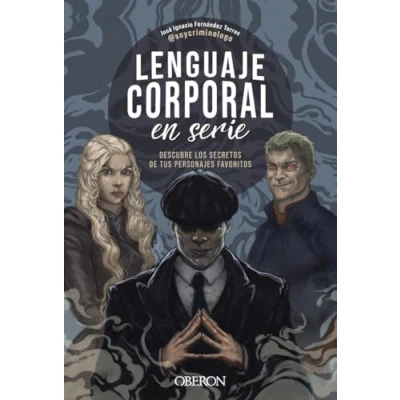 Abbildung von Lenguaje corporal en serie: Descubre los secretos de tus personajes favoritos (Libros singulares)