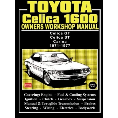 Abbildung von Toyota Celica 1600 Owners Workshop Manual (Owners&#039; Manuals)