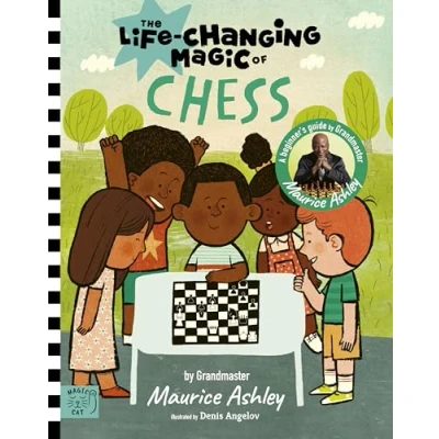 Abbildung von The Life Changing Magic of Chess: A Beginner&#039;s Guide with Grandmaster Maurice Ashley