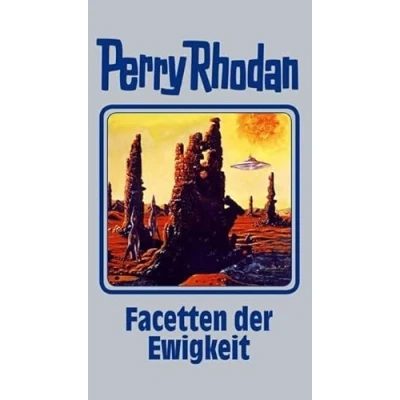 Abbildung von Facetten der Ewigkeit. Perry Rhodan 103 (Perry Silberband, Band 103)