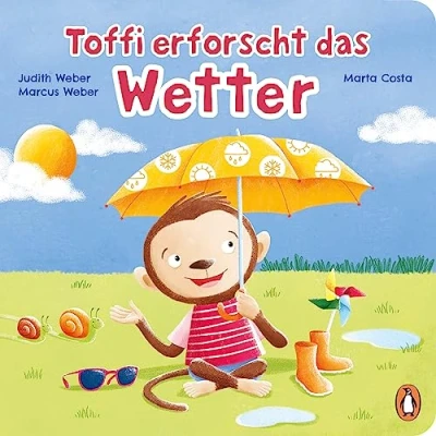 Abbildung von Toffi erforscht das Wetter: Pappbilderbuch für Kinder ab 2 Jahren (Die Babyleicht erklärt Reihe, Band 5)
