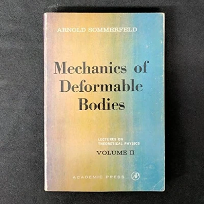Abbildung von Mechanics of Deformable Bodies: Lectures on Theoretical Physics, Vol. 2