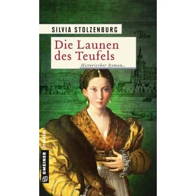 Abbildung von Die Launen des Teufels: Historischer Roman (Historische Romane im GMEINER Verlag) (Die Ulm Trilogie)
