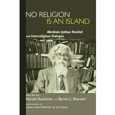 Abbildung von No Religion Is an Island: Abraham Joshua Heschel and Interreligious Dialogue
