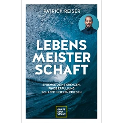 Abbildung von LEBENSMEISTERSCHAFT: Sprenge deine Grenzen und finde Erfüllung inneren Frieden (Lebenshilfe Potenzialentfaltung)