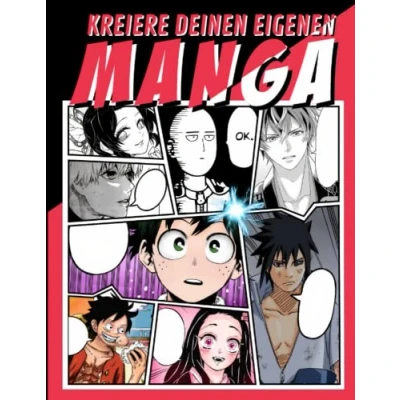 Abbildung von Kreiere deinen eigenen Manga: Zeichne Manga 100 leere Teller zum Anpassen Blanko Buch für Erwachsene, Teenagers &amp; Kinder