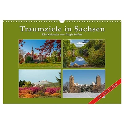 Abbildung von Traumziele in Sachsen (Wandkalender 2025 DIN A3 quer), CALVENDO Monatskalender
