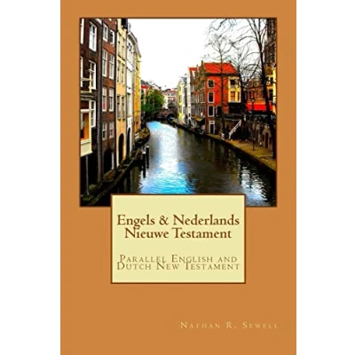 Abbildung von Engels &amp; Nederlands Nieuwe Testament: A Parallel English and Dutch New Testament