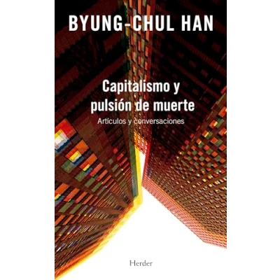 Abbildung von Capitalismo y pulsión de muerte: Artículos conversaciones