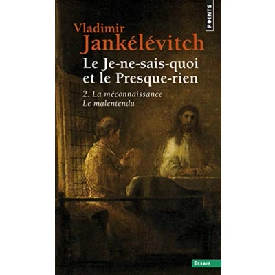 Abbildung von Le Je ne sais quoi et presque rien, tome 2 : La Méconnaissance Malentendu