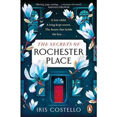 Abbildung von The Secrets of Rochester Place: Unravel this spellbinding tale family drama, love and betrayal