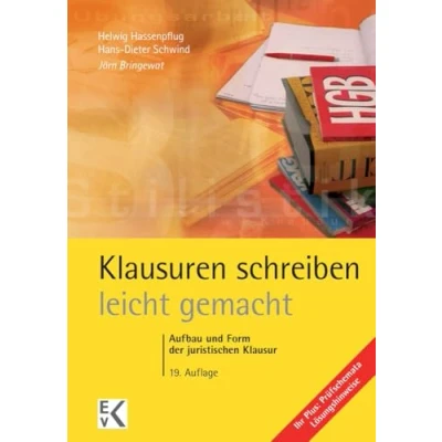 Abbildung von Klausuren schreiben leicht gemacht: Aufbau und Form der juristischen Klausur (GELBE SERIE gemacht)