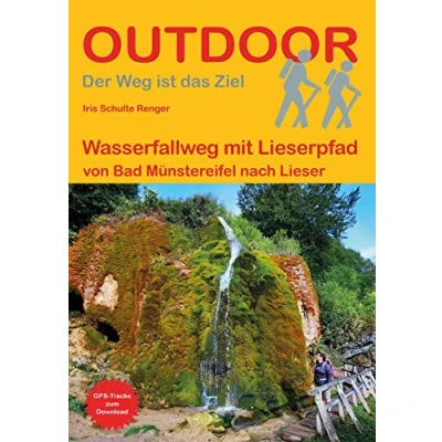 Abbildung von Wasserfallweg mit Lieserpfad: von Bad Münstereifel nach Lieser (Outdoor Wanderführer)