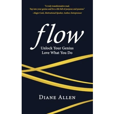 Abbildung von Flow: Unlock Your Genius, Love What You Do
