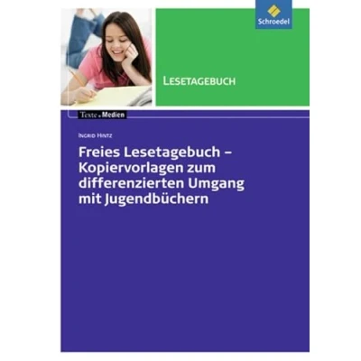 Abbildung von Texte.Medien: Freies Lesetagebuch Kopiervorlagen zum differenzierten Umgang mit Jugendbüchern (Texte.Medien: Kinder und Jugendbücher ab Klasse 5)