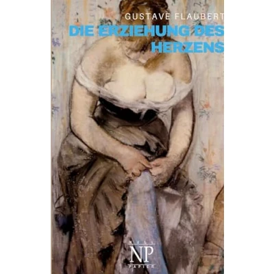 Abbildung von Die Erziehung des Herzens: oder auch: Schule der Empfindsamkeit (99 Welt Klassiker)
