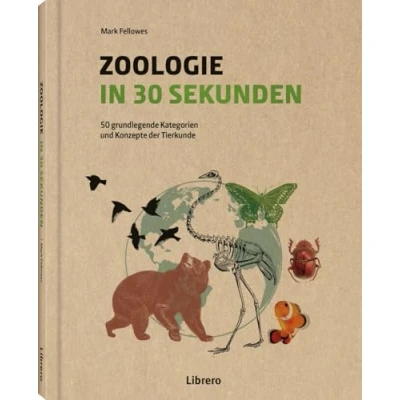 Abbildung von Zoologie in 30 Sekunden: 50 grundlegende Kategorien und Konzepte der Tierkunde