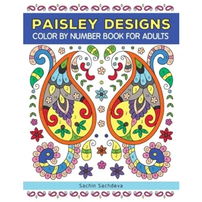 Abbildung von Paisley Designs: Color by Number Book for Adults Relaxation and Stress Relief (Color Coloring Adults)