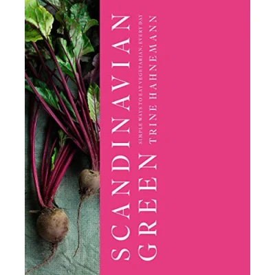 Abbildung von Scandinavian Green: Simple Ways to Eat Vegetarian, Every Day