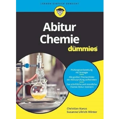 Abbildung von Abitur Chemie für Dummies: Mit organischer und physikalischer zum Abi