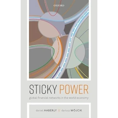 Abbildung von Sticky Power: Global Financial Networks in the World Economy