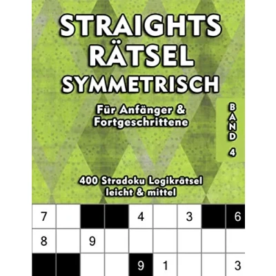 Abbildung von Symmetrische Straights Rätsel Stradoku Rätselheft für Anfänger und Fortgeschrittene: Spannende &amp; Knifflige 9x9 Str8ts Logikrätsel in den ... mittel Gehirnjogging Clevere