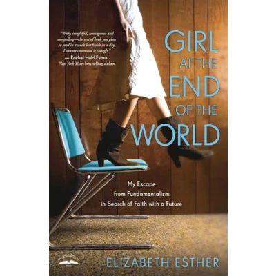 Abbildung von Girl at the End of World: My Escape from Fundamentalism in Search Faith with a Future