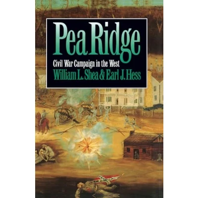 Abbildung von Pea Ridge: Civil War Campaign in the West (Civil America)