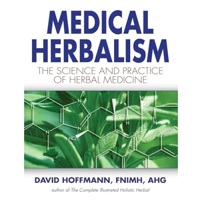 Abbildung von Medical Herbalism: The Science and Practice of Herbal Medicine
